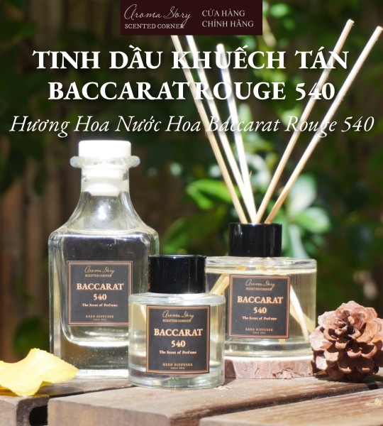 Tinh Dầu Khuếch Tán Baccarat Rouge 540 Aroma Story Size 50ml/100ml/150ml