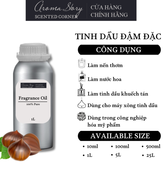 Tinh Dầu Đậm Đặc Aroma Story Hương Hạt Dẻ (Chestnut)- Dùng Để Làm Nến Thơm, Nước Hoa, Tinh Dầu Khuếch Tán, Máy Xông