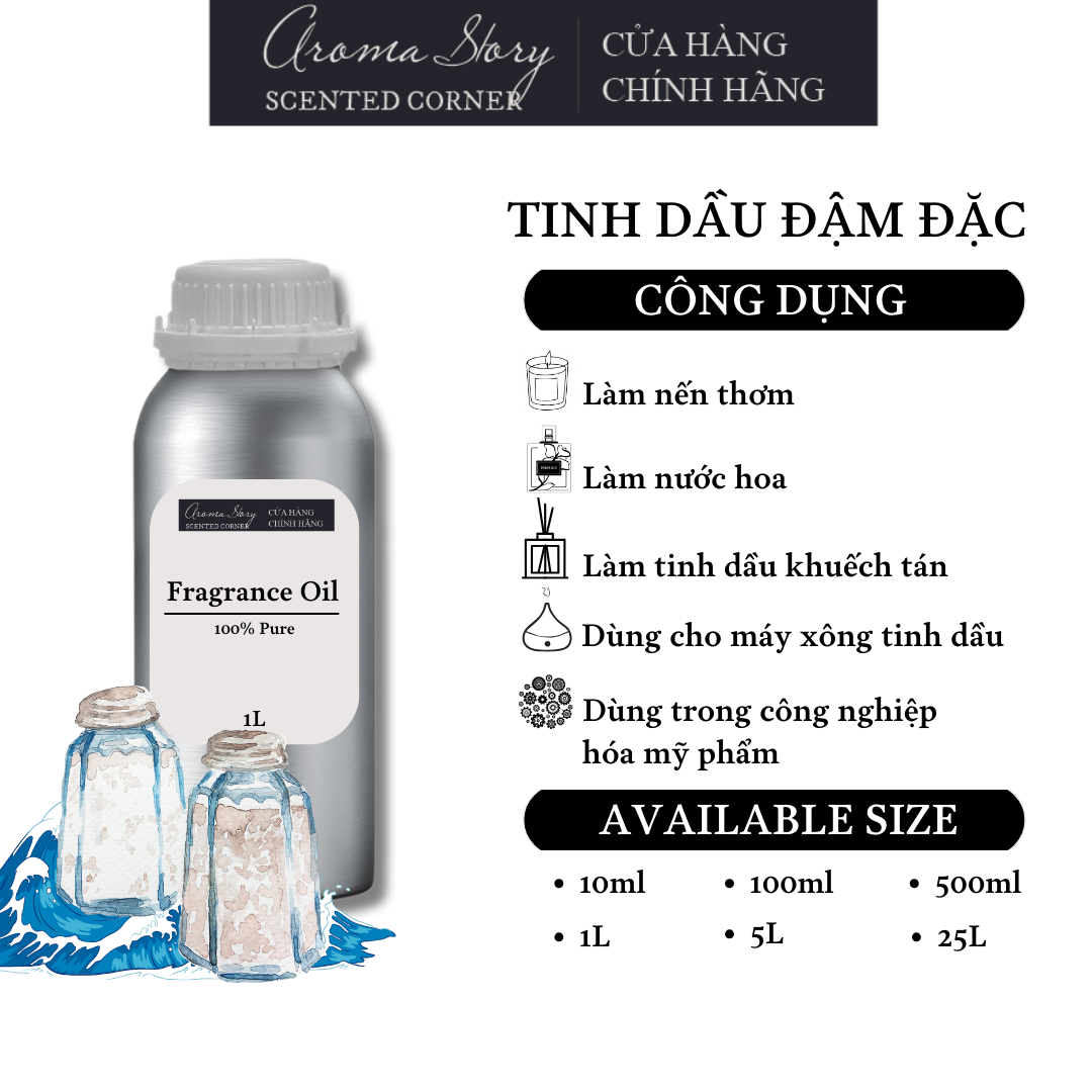 Tinh Dầu Đậm Đặc Aroma Story Hương Muối Biển (Seasalt) - Dùng Để Làm Nến Thơm, Nước Hoa, Tinh Dầu Khuếch Tán, Máy Xông