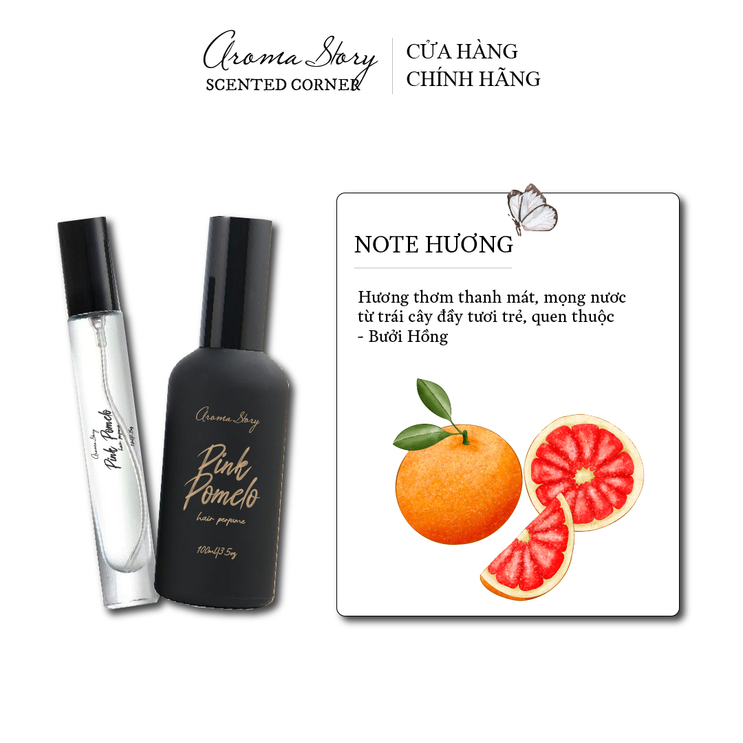 Nước Hoa Tóc Hương Thơm Quả Bưởi Hồng Pink Pomelo Aroma Story 10ml/100ml