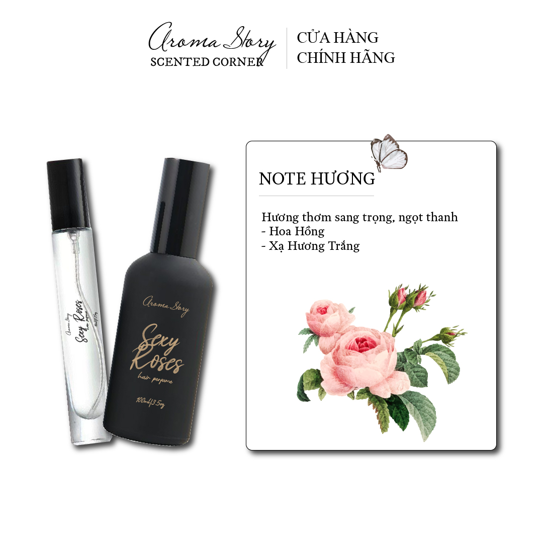 Nước Hoa Tóc Hương Nhiều Loại Hoa Hồng Sexy Roses Aroma Story 10ml/100ml