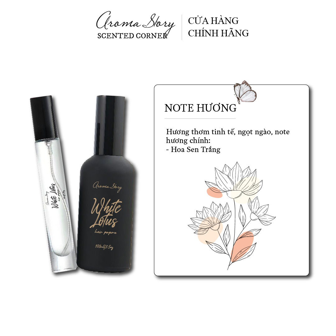 Nước Hoa Tóc Hương Bông Hoa Sen Trắng White Lotus Aroma Story 10ml/100ml