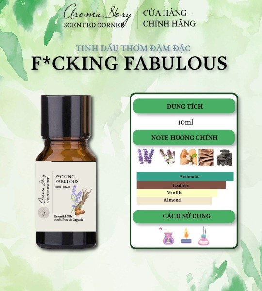 Tinh Dầu Phối Hương Nước Hoa Fucking Fabulous Aroma Story 10ml Dùng Để Xông Phòng, Làm Nến