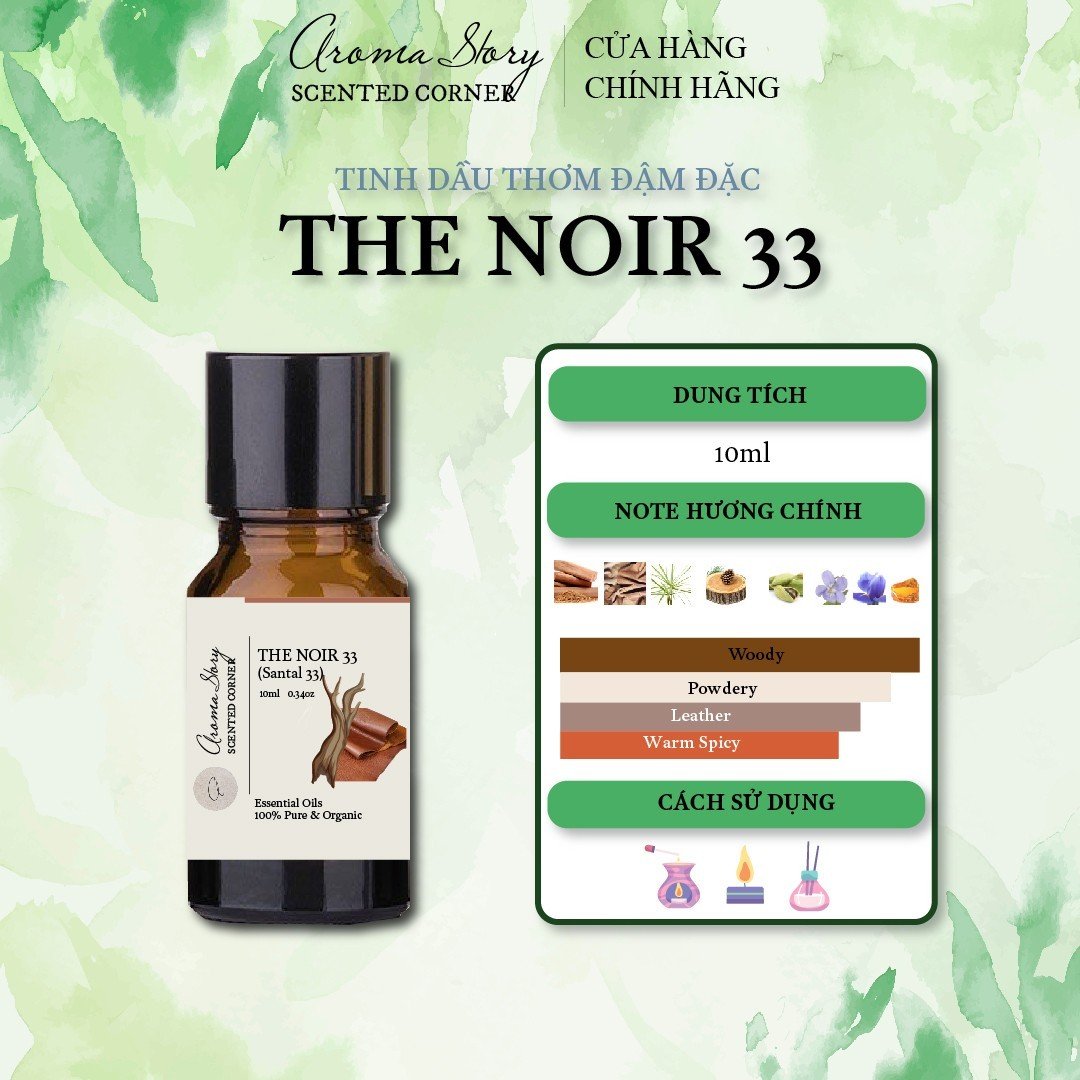 Tinh Dầu Phối Hương Nước Hoa The Noir 33 Aroma Story 10ml Dùng Để Xông Phòng, Làm Nến