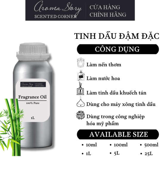 Tinh Dầu Đậm Đặc Aroma Story Hương Tre Xanh(GREEN BAMBOO)- Dùng Để Làm Nến Thơm, Nước Hoa, Tinh Dầu Khuếch Tán, Máy Xông