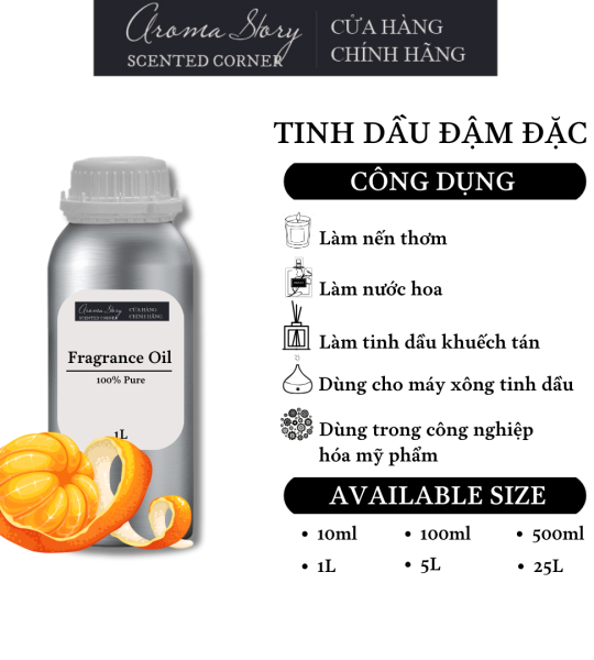 Tinh Dầu Đậm Đặc Aroma Story Hương Vỏ Quýt (Tangerine) - Dùng Để Làm Nến Thơm, Nước Hoa, Tinh Dầu Khuếch Tán, Máy Xông